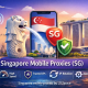 Singapore mobile proxies SG with trusted mobile IPs